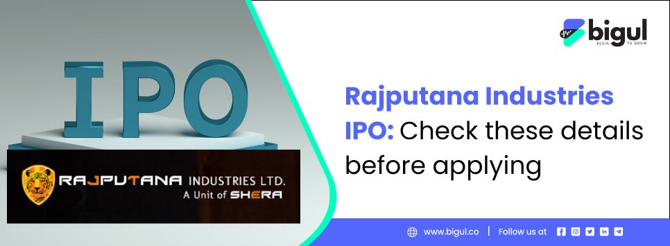 Rajputana Industries IPO